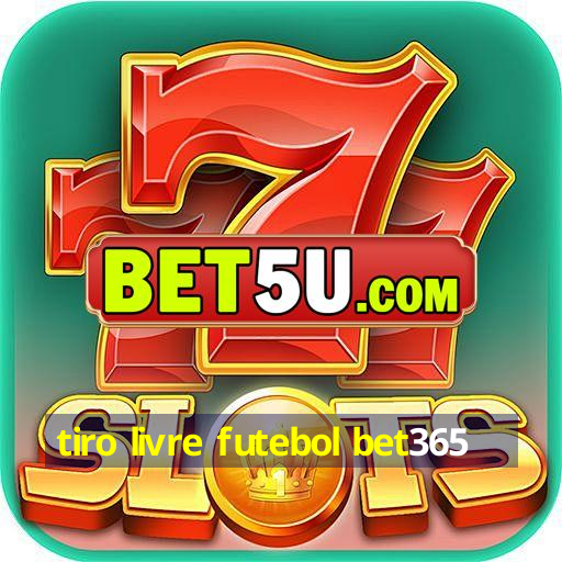 tiro livre futebol bet365